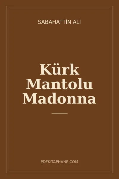 Kürk Mantolu Madonna kitap kapağı - Sabahattin Ali