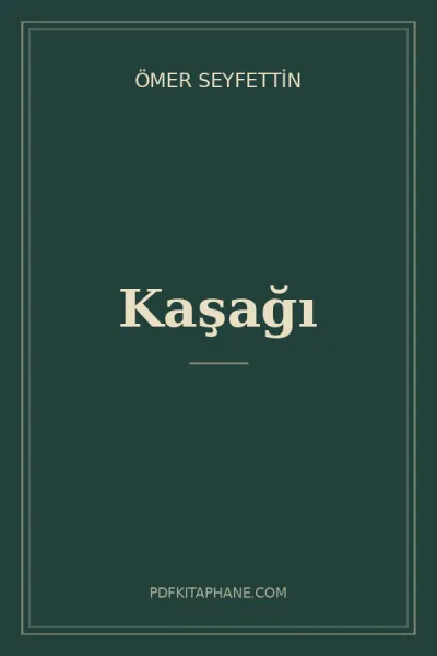 Kaşağı kitap kapağı - Ömer Seyfettin