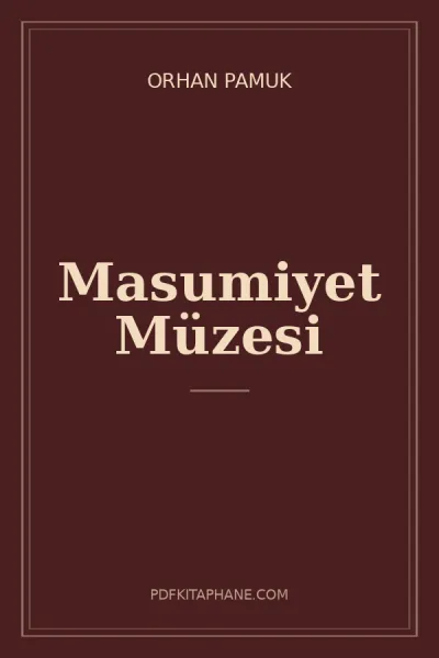 Masumiyet Müzesi kitap kapağı - Orhan Pamuk
