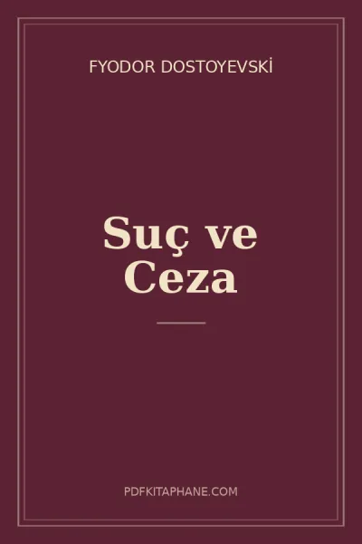 Suç ve Ceza kitap kapağı - Fyodor Dostoyevski